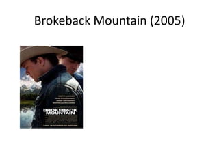 Brokeback Mountain (2005)
 