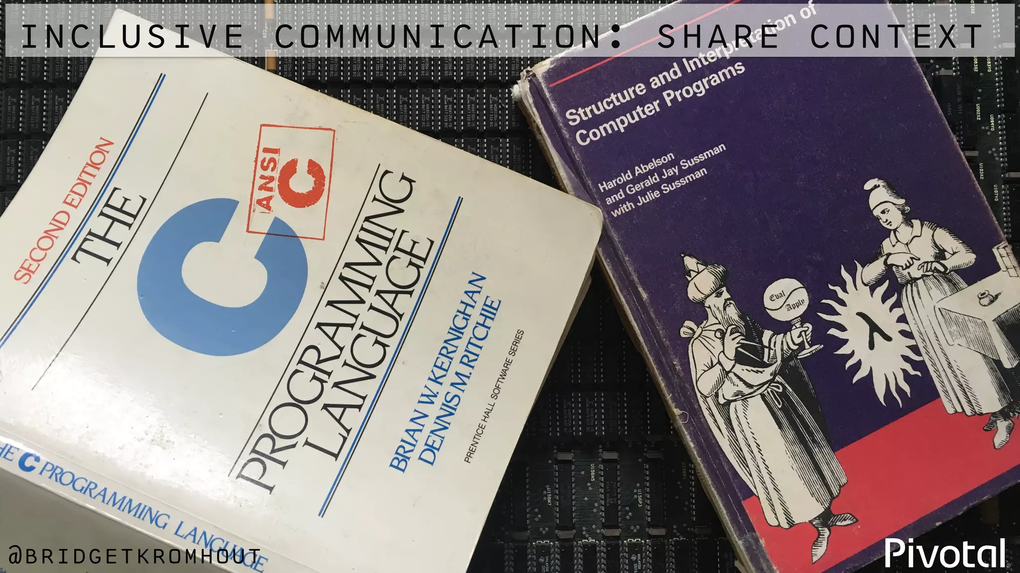 @bridgetkromhout
inclusive communication: share context
 