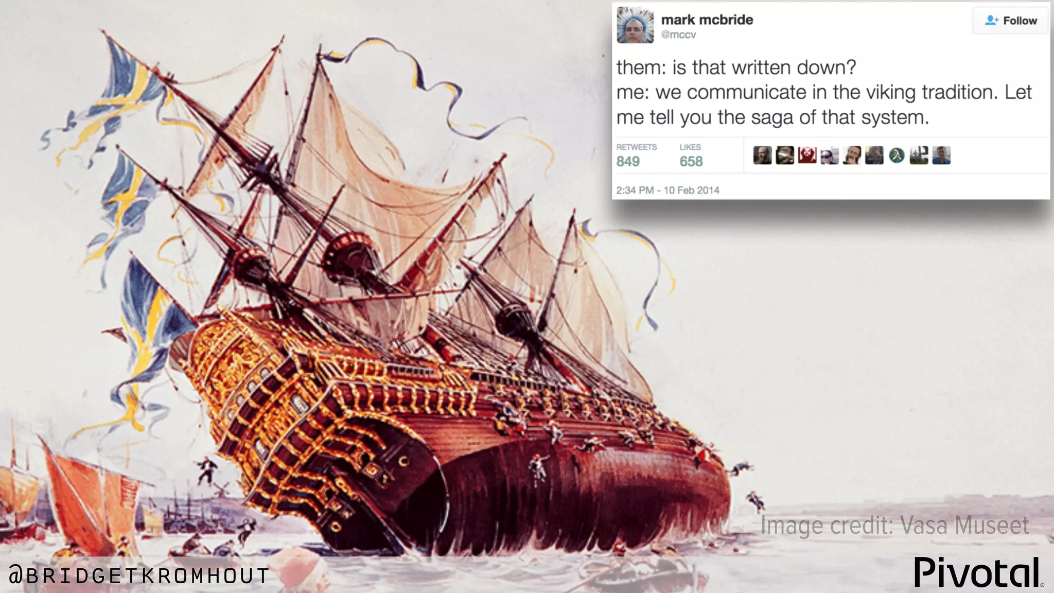 @bridgetkromhout
Image credit: Vasa Museet
 