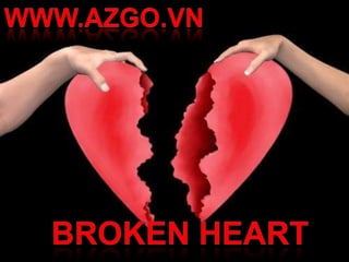 WWW.AZGO.VN BROKEN HEART 