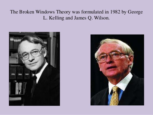 wilson and kelling broken windows thesis