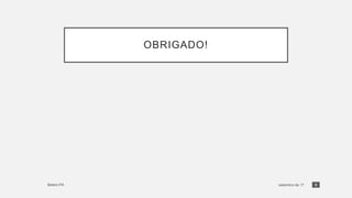 OBRIGADO!
9
 