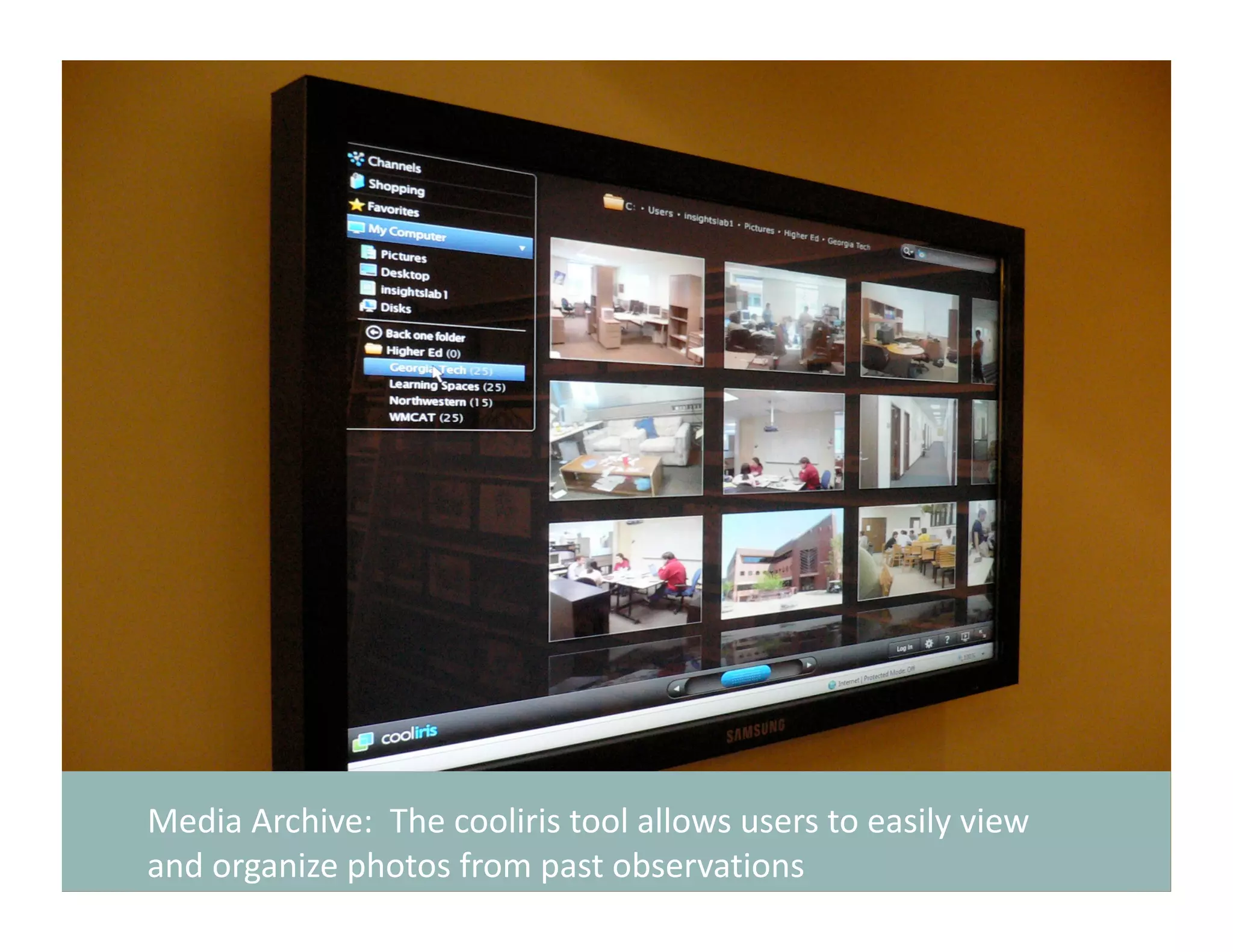 Media Archive:  The cooliris tool allows users to easily view 
and organize photos from past observations 
 