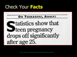 Check Your  Facts http:// web.mac.com/iajukes/thecommittedsardine/Funny_Stuff.html 