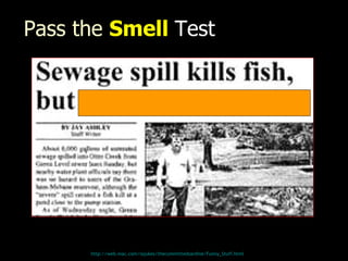 Pass the  Smell   Test http:// web.mac.com/iajukes/thecommittedsardine/Funny_Stuff.html 