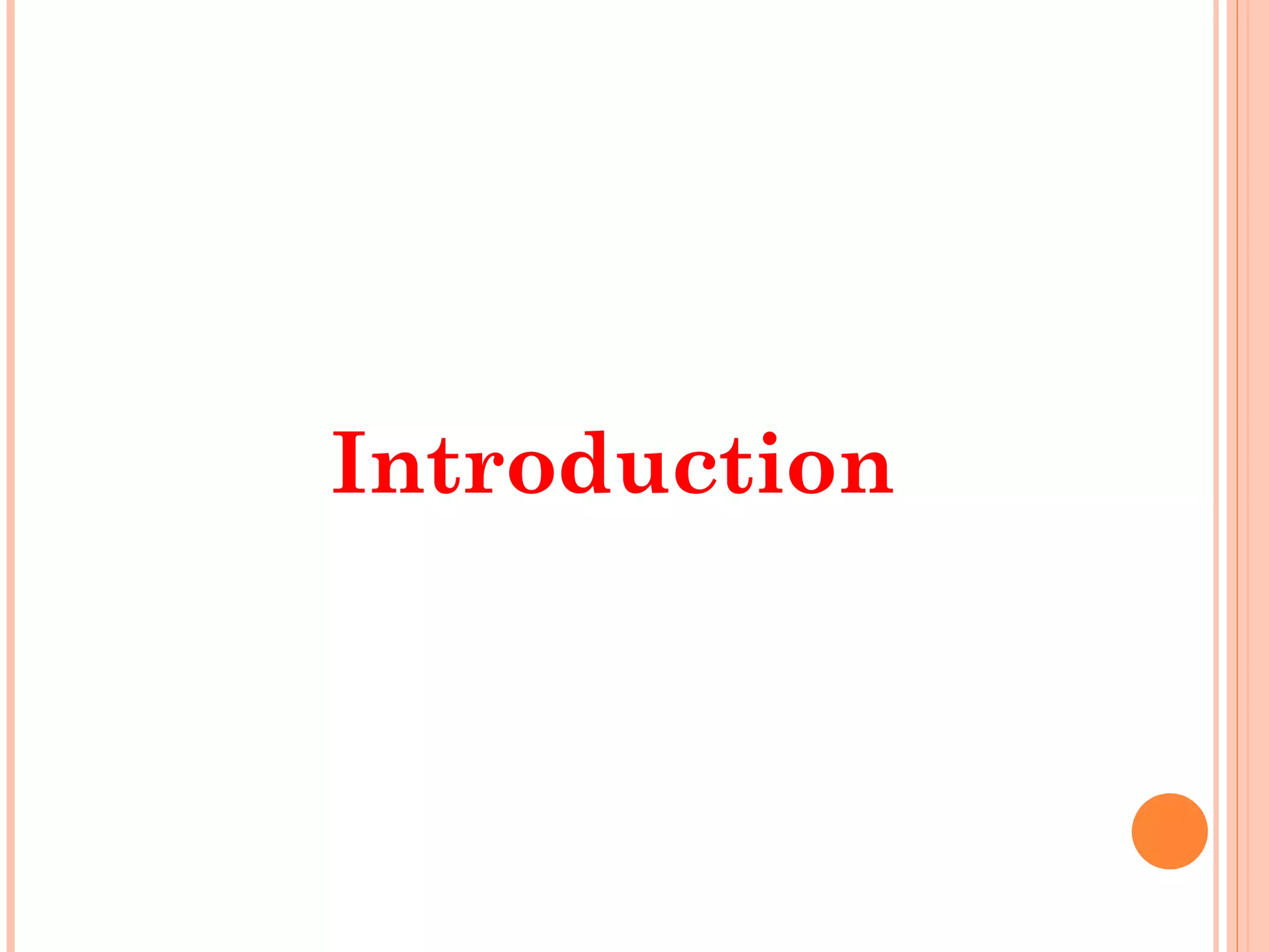 Introduction
 