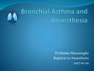 Dr.Malaka Munasinghe
Registrar in Anaesthesia
2017-01-20
 