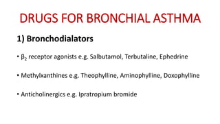 Bronchial asthma and drugs for bronchial asthma | PPTX
