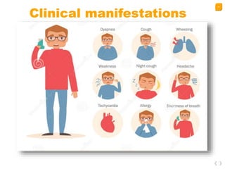 25
Clinical manifestations
 