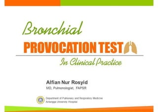 Bronchial provocation test in clinical practice
