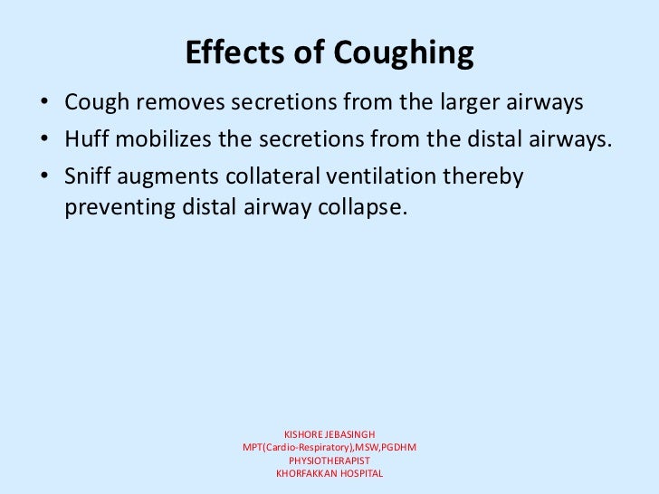 Broncho hygienic techniques.