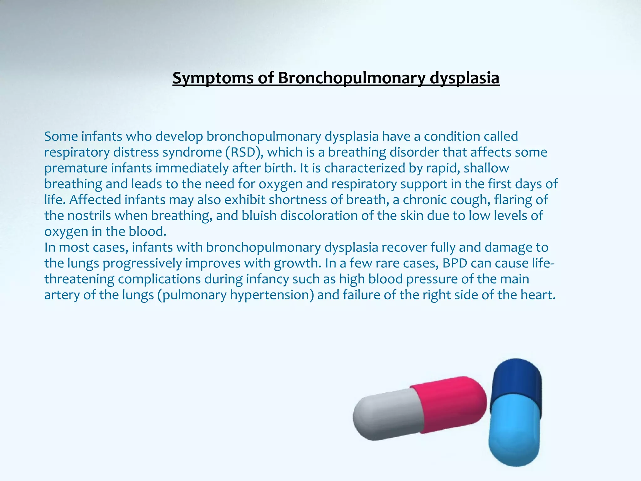 Bronchopulmonary dysplasia PPT