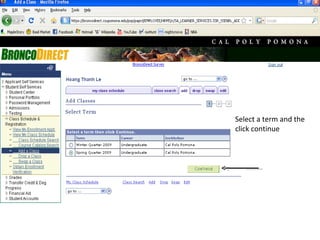 Select a term and the click continue 