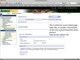This is what the course detail page looks like, it includes a description of the class and prerequisites when present  Click on the ‘Home’ link 