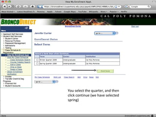 You select the quarter, and then click continue (we have selected spring) 