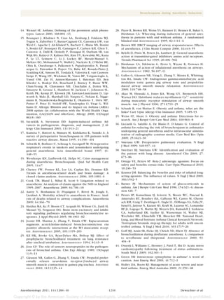 Bronchospasm during Anesthetic Induction




14. Wenzel SE: Asthma: Defining of the persistent adult pheno-             28. Pizov R, Brown RH, Weiss YS, Baranov D, Hennes H, Baker S,
    types. Lancet 2006; 368:804 –13                                            Hirshman CA: Wheezing during induction of general anes-
15. Bousquet J, Khaltaev N, Cruz AA, Denburg J, Fokkens WJ,                    thesia in patients with and without asthma. A randomized
    Togias A, Zuberbier T, Baena-Cagnani CE, Canonica GW, van                  blinded trial ANESTHESIOLOGY 1995; 82:1111– 6
    Weel C, Agache I, Ait-Khaled N, Bachert C, Blaiss MS, Bonini           29. Brown RH: HRCT imaging of airway responsiveness: Effects
    S, Boulet LP, Bousquet PJ, Camargos P, Carlsen KH, Chen Y,                 of anesthetics. J Clin Monit Comput 2000; 16:443–55
    Custovic A, Dahl R, Demoly P, Douagui H, Durham SR, van                30. Belelli D, Pistis M, Peters JA, Lambert JJ: General anaesthetic
    Wijk RG, Kalayci O, Kaliner MA, Kim YY, Kowalski ML, Kuna                  action at transmitter-gated inhibitory amino acid receptors.
    P, Le LT, Lemiere C, Li J, Lockey RF, Mavale-Manuel S,                     Trends Pharmacol Sci 1999; 20:496 –502
    Meltzer EO, Mohammad Y, Mullol J, Naclerio R, O’Hehir RE,
    Ohta K, Ouedraogo S, Palkonen S, Papadopoulos N, Passal-               31. Hirshman CA, Edelstein G, Peetz S, Wayne R, Downes H:
    acqua G, Pawankar R, Popov TA, Rabe KF, Rosado-Pinto J,                    Mechanism of action of inhalational anesthesia on airways.
    Scadding GK, Simons FE, Toskala E, Valovirta E, van Cauwen-                ANESTHESIOLOGY 1982; 56:107–11
    berge P, Wang DY, Wickman M, Yawn BP, Yorgancioglu A,                  32. Gallos G, Gleason NR, Virag L, Zhang Y, Mizuta K, Whitting-
    Yusuf OM, Zar H, Annesi-Maesano I, Bateman ED, Ben                         ton RA, Emala CW: Endogenous gamma-aminobutyric acid
    Kheder A, Boakye DA, Bouchard J, Burney P, Busse WW,                       modulates tonic guinea pig airway tone and propofol-in-
    Chan-Yeung M, Chavannes NH, Chuchalin A, Dolen WK,                         duced airway smooth muscle relaxation. ANESTHESIOLOGY
    Emuzyte R, Grouse L, Humbert M, Jackson C, Johnston SL,                    2009; 110:748 –58
    Keith PK, Kemp JP, Klossek JM, Larenas-Linnemann D, Lip-               33. Akao M, Hirasaki A, Jones KA, Wong GY, Bremerich DH,
    worth B, Malo JL, Marshall GD, Naspitz C, Nekam K, Nigge-                  Warner DO: Halothane reduces myofilament Ca2 sensitivity
    mann B, Nizankowska-Mogilnicka E, Okamoto Y, Orru MP,                      during muscarinic receptor stimulation of airway smooth
    Potter P, Price D, Stoloff SW, Vandenplas O, Viegi G, Wil-                 muscle. Am J Physiol 1996; 271:L719 –25
    liams D: Allergic Rhinitis and its Impact on Asthma (ARIA)             34. Schaub B, von Mutius E: Obesity and asthma, what are the
    2008 update (in collaboration with the World Health Orga-                  links? Curr Opin Allergy Clin Immunol 2005; 5:185–93
    nization, GA(2)LEN and AllerGen). Allergy 2008; 63(Suppl
    86):8 –160                                                             35. Weiss ST, Shore S: Obesity and asthma: Directions for re-
                                                                               search. Am J Respir Crit Care Med 2004; 169:963– 8
16. Szczeklik A, Stevenson DD: Aspirin-induced asthma: Ad-
    vances in pathogenesis, diagnosis, and management. J Al-               36. Liccardi G, Salzillo A, De Blasio F, D’Amato G: Control of
    lergy Clin Immunol 2003; 111:913–21                                        asthma for reducing the risk of bronchospasm in asthmatics
                                                                               undergoing general anesthesia and/or intravascular adminis-
17. Kumeta Y, Hattori A, Mimura M, Kishikawa K, Namiki A: A
                                                                               tration of radiographic contrast media. Curr Med Res Opin
    survey of perioperative bronchospasm in 105 patients with
                                                                               2009; 25:1621–30
    reactive airway disease. Masui 1995; 44:396 – 401
                                                                           37. Smetana GW: Preoperative pulmonary evaluation. N Engl
18. Schwilk B, Bothner U, Schraag S, Georgieff M: Perioperative
                                                                               J Med 1999; 340:937– 44
    respiratory events in smokers and nonsmokers undergoing
    general anaesthesia. Acta Anaesthesiol Scand 1997; 41:                 38. Sweitzer BJ, Smetana GW: Identification and evaluation of
    348 –55                                                                    the patient with lung disease. Anesthesiol Clin 2009; 27:
19. Westhorpe RN, Ludbrook GL, Helps SC: Crisis management                     673– 86
    during anaesthesia: Bronchospasm. Qual Saf Health Care                 39. Ortega VE, Peters SP: Beta-2 adrenergic agonists: Focus on
    2005; 14:e7                                                                safety and benefits versus risks. Curr Opin Pharmacol 2010;
20. Cheney FW, Posner KL, Lee LA, Caplan RA, Domino KB:                        10:246 –53
    Trends in anesthesia-related death and brain damage: A                 40. Kramer JM: Balancing the benefits and risks of inhaled long-
    closed claims analysis. ANESTHESIOLOGY 2006; 105:1081– 6                   acting agonists: The influence of values. N Engl J Med 2009;
21. Cook TM, Bland L, Mihai R, Scott S: Litigation related to                  360:1592–5
    anaesthesia: An analysis of claims against the NHS in England          41. Barnes PJ: Mechanisms of action of glucocorticoids in
    1995–2007. Anaesthesia 2009; 64:706 –18                                    asthma. Am J Respir Crit Care Med 1996; 154:S21– 6; discus-
22. Auroy Y, Benhamou D, Pequignot F, Bovet M, Jougla E,
                                 ´                                             sion S26 –7
    Lienhart A: Mortality related to anaesthesia in France: Anal-          42. Peters SP, Kunselman SJ, Icitovic N, Moore WC, Pascual R,
    ysis of deaths related to airway complications. Anaesthesia                Ameredes BT, Boushey HA, Calhoun WJ, Castro M, Cherni-
    2009; 64:366 –70                                                           ack RM, Craig T, Denlinger L, Engle LL, DiMango EA, Fahy JV,
23. Haxhiu MA, Kc P, Moore CT, Acquah SS, Wilson CG, Zaidi SI,                 Israel E, Jarjour N, Kazani SD, Kraft M, Lazarus SC, Lemanske
    Massari VJ, Ferguson DG: Brain stem excitatory and inhibi-                 RF Jr, Lugogo N, Martin RJ, Meyers DA, Ramsdell J, Sorkness
    tory signaling pathways regulating bronchoconstrictive re-                 CA, Sutherland ER, Szefler SJ, Wasserman SI, Walter MJ,
    sponses. J Appl Physiol 2005; 98:1961– 82                                  Wechsler ME, Chinchilli VM, Bleecker ER: National Heart,
24. Jooste EH, Sharma A, Zhang Y, Emala CW: Rapacuronium                       Lung, and Blood Institute Asthma Clinical Research Network:
    augments acetylcholine-induced bronchoconstriction via                     Tiotropium bromide step-up therapy for adults with uncon-
    positive allosteric interactions at the M3 muscarinic recep-               trolled asthma. N Engl J Med 2010; 363:1715–26
    tor. ANESTHESIOLOGY 2005; 103:1195–203                                 43. Goff MJ, Arain SR, Ficke DJ, Uhrich TD, Ebert TJ: Absence of
25. Kil HK, Rooke GA, Ryan-Dykes MA, Bishop MJ: Effect of                      bronchodilation during desflurane anesthesia: A comparison
    prophylactic bronchodilator treatment on lung resistance                   to sevoflurane and thiopental. ANESTHESIOLOGY 2000; 93:
    after tracheal intubation. ANESTHESIOLOGY 1994; 81:43– 8                   404 – 8
26. Joos GF: The role of sensory neuropeptides in the pathogen-            44. Osuorji I, Williams C, Hessney J, Patel T, Hsi D: Acute stress
    esis of bronchial asthma. Clin Exp Allergy 1989; 19(Suppl                  cardiomyopathy following treatment of status asthmaticus.
    1):9 –13                                                                   South Med J 2009; 102:301–3
27. Gleason NR, Gallos G, Zhang Y, Emala CW: Propofol prefer-              45. Green SM: Intravenous epinephrine in asthma? A word of
    entially relaxes neurokinin receptor-2-induced airway                      caution. Ann Emerg Med 2003; 41:712–3
    smooth muscle contraction in guinea pig trachea. ANESTHESI-            46. Holley DA, Boots RJ: Management of acute severe and near-
    OLOGY 2010; 112:1335– 44                                                   fatal asthma. Emerg Med Australas 2009; 21:259 – 68




Anesthesiology 2011; 114:1200 –10                                   1210                                                    Dewachter et al.
 