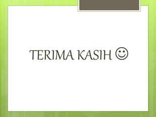 TERIMA KASIH 
 