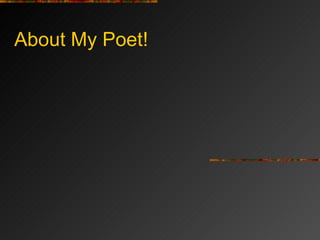 About My Poet! 