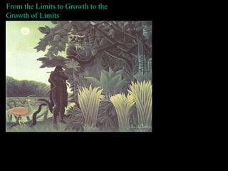 From the Limits to Growth to the  Growth of Limits Bron Taylor The University of Florida & the Rachel Carson Center, Munich  www.brontaylor.com 