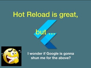 Hot Reload is great,
but …
I wonder if Google is gonna
shun me for the above?
 