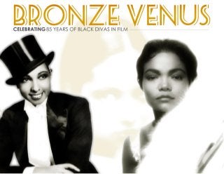 BRONZE VENUS: Celebrating 85 Years of Black Divas in Film