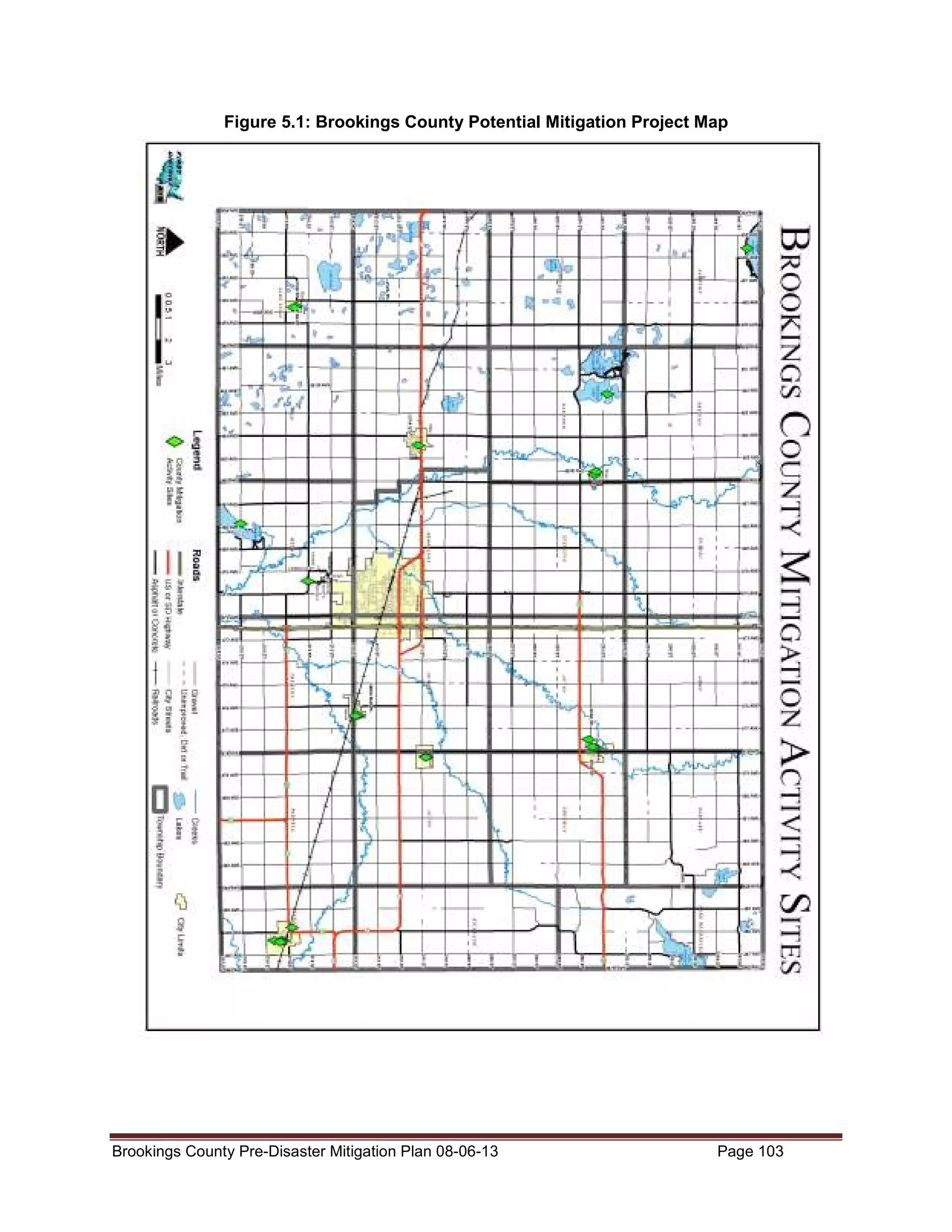 Figure 5.1: Brookings County Potential Mitigation Project Map

Brookings County Pre-Disaster Mitigation Plan 08-06-13

Page 103

 