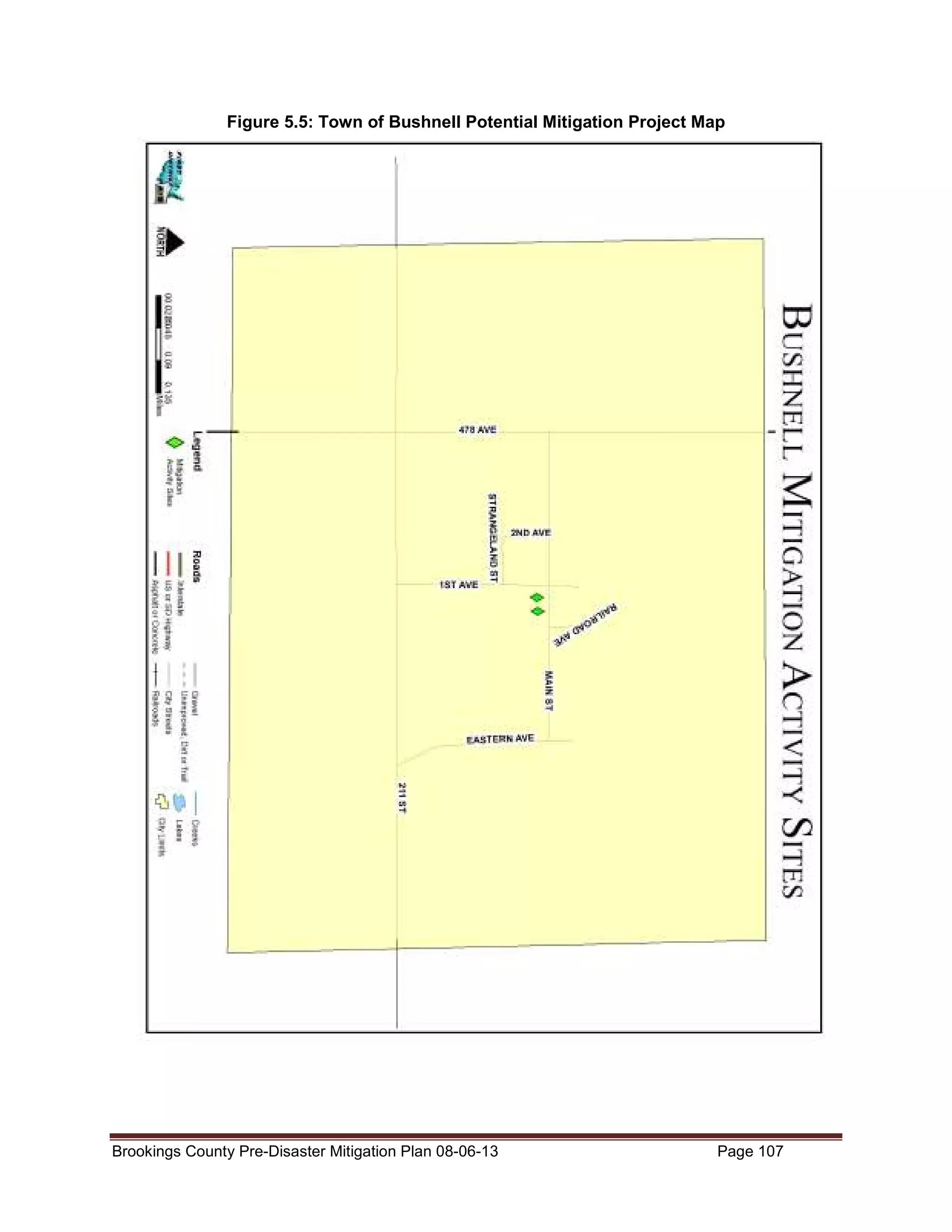 Figure 5.5: Town of Bushnell Potential Mitigation Project Map

Brookings County Pre-Disaster Mitigation Plan 08-06-13

Page 107

 
