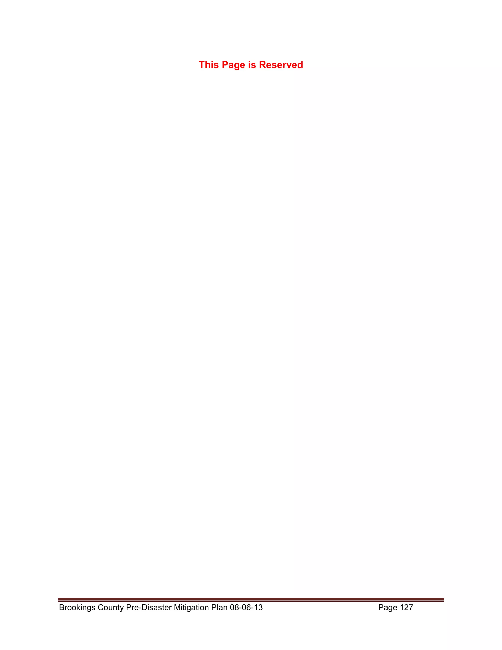 This Page is Reserved

Brookings County Pre-Disaster Mitigation Plan 08-06-13

Page 127

 