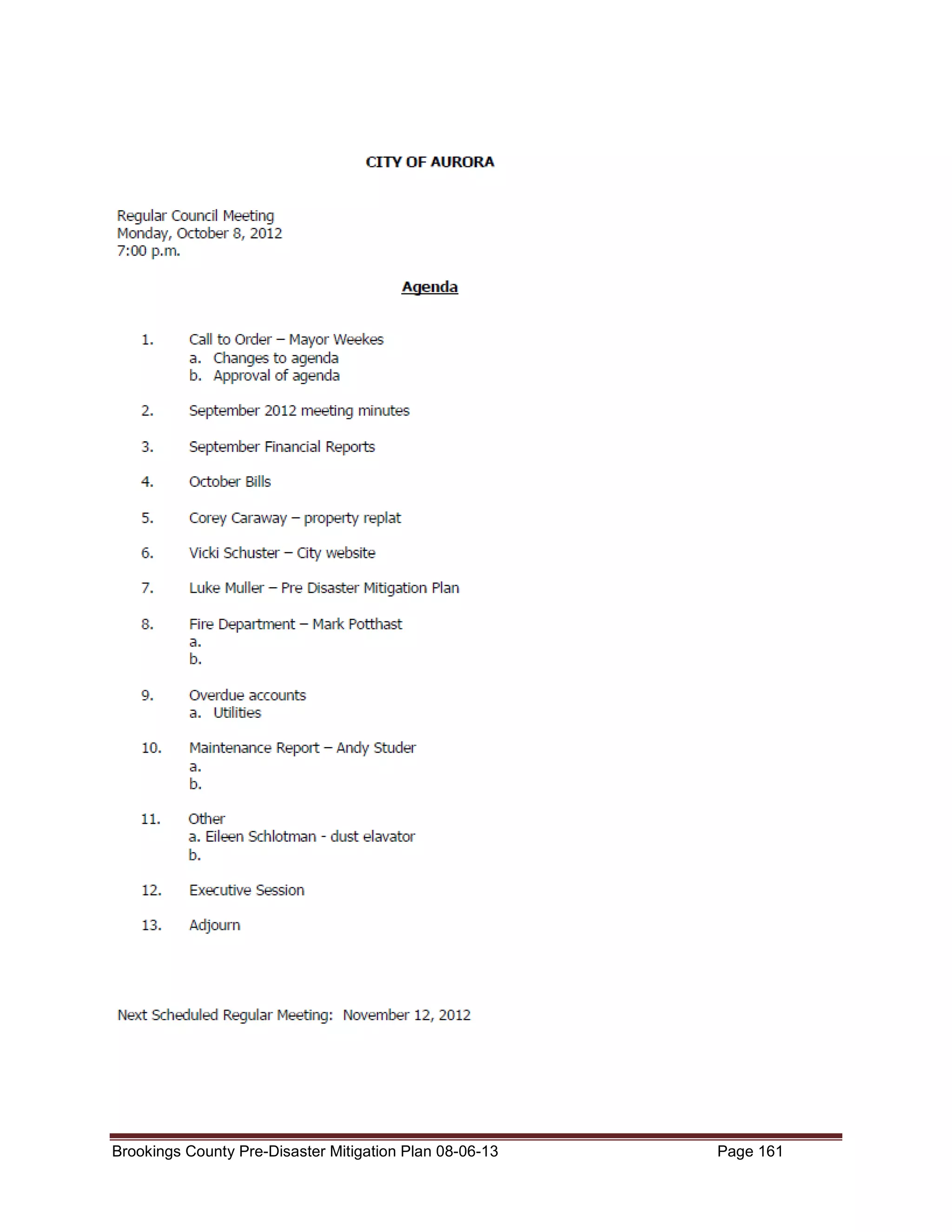 Brookings County Pre-Disaster Mitigation Plan 08-06-13

Page 161

 