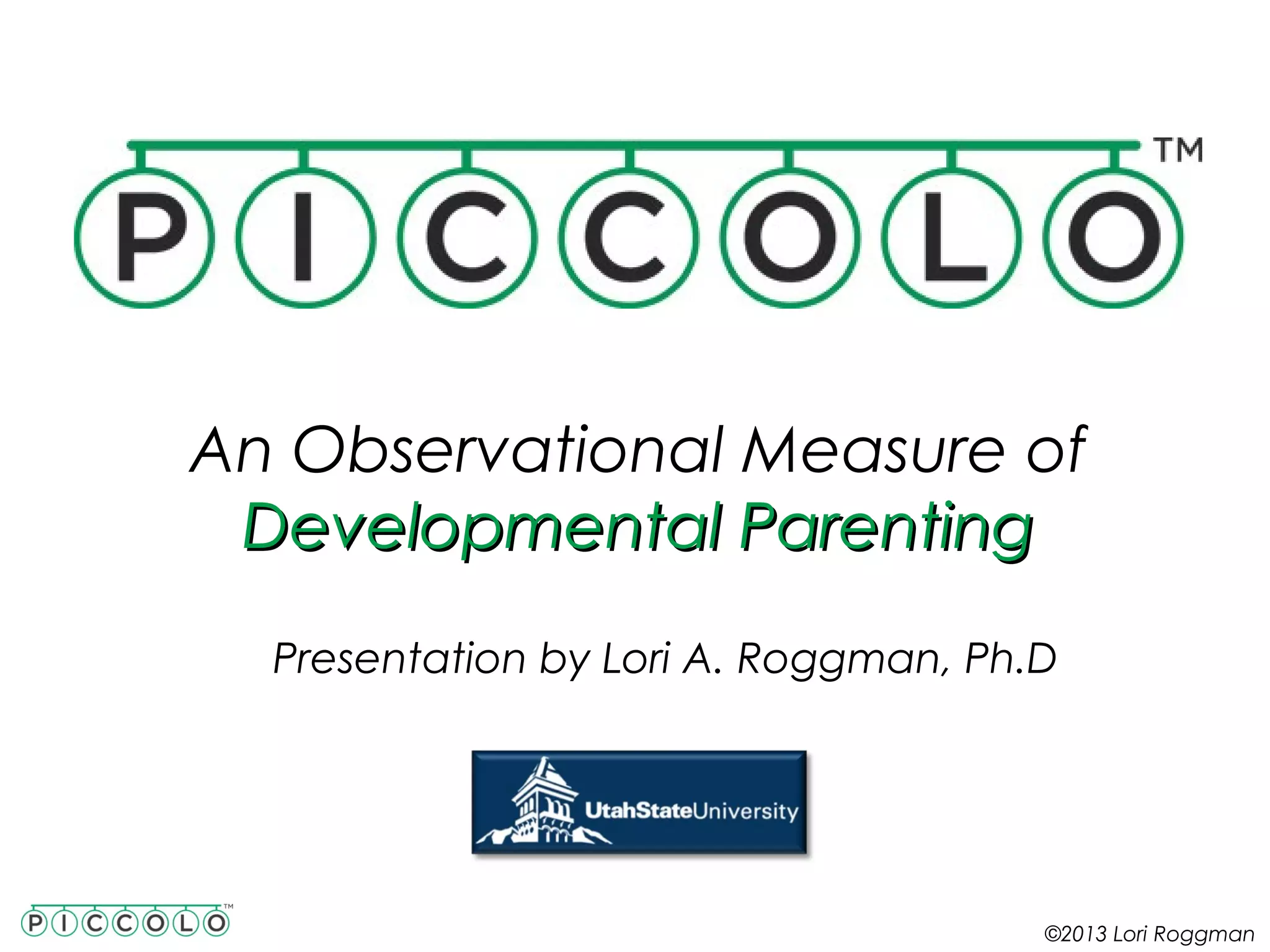 How PICCOLO™ Can Help You Work More Effectively with Parents of Young