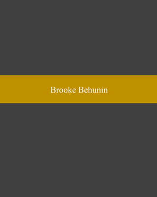 Brooke Behunin
 