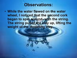 Waterwheel Example Student Brooke the waterwheel | PPT