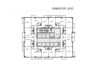 PAVIMENTO TIPO - OFFICE
 