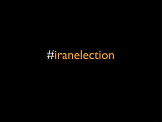 # iranelection 