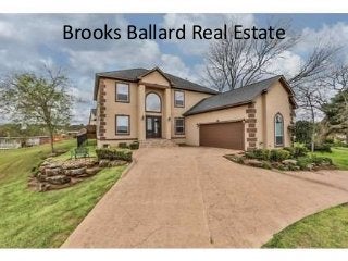 Brooks Ballard Real Estate
 