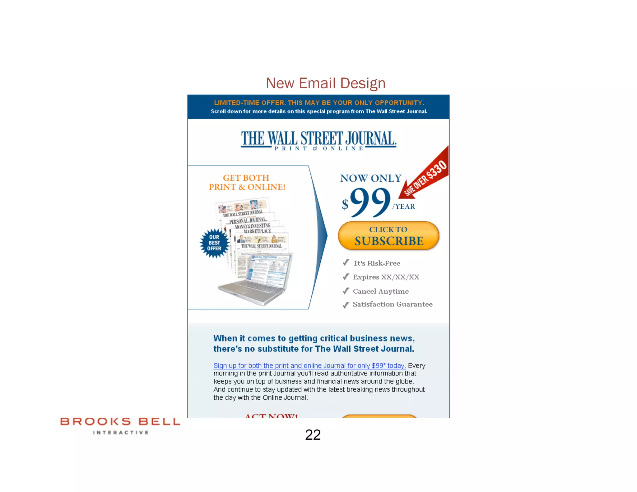 New Email Design




     22
 