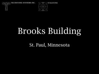 Brooks Building St. Paul, Minnesota 