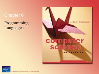 Chapter 6 Programming Languages 