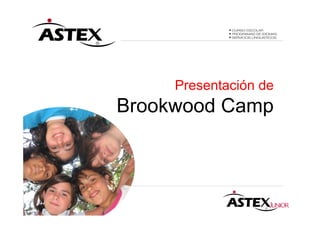 Presentación de
Brookwood Camp
 