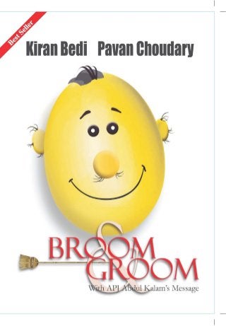 Broom & Groom - co author Kiran Bedi and Pavan Choudary