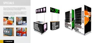 SPECIALS
Wilt u uw automaat, vitrine of koelkast in uw eigen stijl hebben? Geen
probleem wij verzorgen het voor u. Want Brunschot Reklame ontwerp en
monteert signing van automaten, vitrines en koelkasten.

Of op zoek naar een display in een eigen stijl? Ook voor displays verzorgen
wij het concept, het ontwerp en de productie voor een display in uw
huisstijl. Wij werken alleen met vakkundig personeel, de beste materialen
en monteren uiteraard met garantie.
 