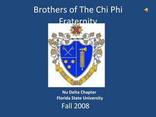 Brothers of The Chi Phi Fraternity Fall 2008 Nu Delta Chapter  Florida State University 