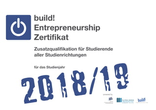 powered by
Zusatzqualifikation für Studierende
aller Studienrichtungen
für das Studienjahr
2018/19
 