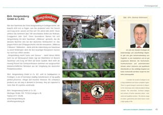 Firmenporträt




Rich. Hengstenberg                                                         Dipl.- Kfm. Dietmar Wöhrmann
GmbH & Co.KG

Wer den Stammsitz der Firma Hengstenberg in Esslingen betritt, der
braucht nicht erst zu fragen, was hier produziert wird. Der Geruch
von Essig verrät, worum sich hier seit 130 Jahren alles dreht. Heute
umfasst das Sortiment über 100 verschiedene Artikel wie Rotkraut,
Essiggurken oder Senf. Einen besonderen Namen hat sich
Hengstenberg mit dem Sauerkraut „Mildessa“ gemacht, das die
absolute Nummer eins bei den deutschen Verbrauchern ist. Das
jüngste Kind in der Erfolgsgeschichte sind die innovativen „Mildessa
3 Minuten“ Mahlzeiten – damit wird die Zubereitung von Sauerkraut
zu einem Kinderspiel, denn die drei neuartigen Rezepturen müssen                 Ich sehe den Standort Esslingen als
nur noch kurz erhitzt werden.                                          bodenständige und zukunftsfähige Region.
„Hengstenberg macht Gutes zum Genuss“ – damit dieses Motto             Es gibt eine gute Verkehrsanbindung zum
nicht nur ein Werbespruch bleibt, legt der Marktführer im Bereich      Flughafen, zu den Autobahnen und ein gut
Sauerkraut und Essig viel Wert auf beste Qualität. Weit mehr als       ausgebautes Bahnnetz. Die Hochschulen,
neunzig Prozent der Gemüserohwaren stammen von ausgesuchten            Fachhochschulen           und   weiterführenden
landwirtschaftlichen Betrieben aus der Umgebung der deutschen          Schulen ziehen motivierte und qualifizierte
Produktionsstätten.                                                    Arbeitskräfte an. Das vielfältige Angebot von
                                                                       Kultur, Kulinaristik und Natur sorgen für eine
Rich. Hengstenberg GmbH & Co. KG, with its headquarters in             hohe Lebensqualität.
Esslingen, is one of Germany’s leading manufacturers of top quality
pickled preserves, vinegar and mustard. However, the company’s                   I consider the location Esslingen to be
products are not only in demand in Germany: they are exported to       a long-established and future-compliant region.
more than 40 countries world-wide                                      There is a good transport connection to Airport,
                                                                       to the motorways and a fully-developed railway
Rich. Hengstenberg GmbH & Co. KG                                       network. The universities, technical colleges
Mettinger Straße 109, 73728 Esslingen a. N.                            and schools of further education attract moti-
Telefon 0711- 39 290                                                   vated and qualified workers. The diverse range
www.hengstenberg.de                                                    of culture, gastronomy and varied nature create
info@hengstenberg.de                                                   a high quality of life.




                                                                            WIRTSCHAFTSSTANDORT LANDKREIS ESSLINGEN        45
 