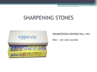 SHARPENING STONES
SHARPENING STONES WA / WA
Size : 20 x 50 x 25 mm

 