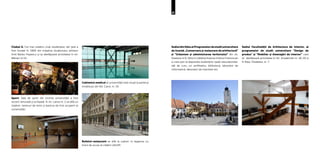 61
SediuldinSibiualProgramelordestudiiuniversitare
de licență „Conservare şi restaurare de arhitectură”
și “Urbanism și administrarea teritoriului” din str.
Dealului nr.6, Sibiu în clădirea fostului Institut Franciscan
și care pun la dispoziţia studenţilor spații educaționale:
săli de curs, un amfiteatru, bibliotecă, laborator de
informatică, laborator de machete etc.
Sediul Facultatății de Arhitectura de Interior, al
programelor de studii universitare “Design de
produs” și “Mobilier și Amenajări de Interior” care
își desfășoară activitatea în Str. Academiei nr. 18-20 și
în Bdul. Elisabeta, nr. 7.
Clubul A. Cel mai celebru club studenţesc din ţară a
fost fondat în 1969 din iniţiativa studentului arhitect
Emil Barbu Popescu şi işi desfăşoară activitatea în str.
Blănari nr.14.
Sport. Sala de sport din incinta universităţii a fost
recent renovată şi echipată. În str. Larisa nr. 2 se află un
stadion, terenuri de tenis și bazinul de înot acoperit al
universității.
Cabinetul medical al universităţii este situat la parterul
imobilului din Bd. Carol, nr. 19.
Bufetul-restaurant se află la subsol, în legatura cu
holul de acces al clădirii UAUIM.
 