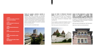 65
Centrul de Studii în Arhitectură Vernaculară
(CSAV) este găzduit de ansamblul bisericii fortificate
de la Dealu Frumos (jud. Sibiu). Aici se desfăşoară o
serie de manifestări cu caracter didactic, profesional
şi larg cultural, workshop-uri internaţionale, tabere
studenţeşti etc.
Tot aici se găsesc și Colectia de Etnografie și Folclor, o
sală de conferințe de 200 locuri și spații de cazare.
http://www.uauim.ro/cercetare/dealufrumos/
Centrul de cercetare, proiectare, expertiză și
consulting (CCPEC) elaborează documentații
(proiecte, studii, lucrări de cercetare, etc) efectuează
expertize, acordă consultanță în urmatoarele domenii:
urbanismșiamenajareateritoriului,proiectareprograme
complexe, studii în domeniul restaurării monumentelor
istorice și de arhitectură, studii și expertize tehnice
pentru consolidare, reabilitare, conservare, consultanță
tehnică și economică etc.
http://www.uauim.ro/cercetare/ccpec/
Centrul de Studii Arhitecturale şi Urbane (CSAU),
Centrul de Excelență în Urbanism (CEP),
Centrul de excelență în studiul imaginii (CESI),
ȘcoalaDoctorală„Spațiu,Imagine,Text,Teritoriu”(SITT)
sunt situate în afara sediului principal, într-o clădire din
str. Moxa nr. 3-5, înscrisă şi ea pe lista monumentelor
istorice, găzduind activități de cercetare și manifestări
cu caracter ştiinţific şi cultural.
http://www.uauim.ro/cercetare/csau/, http://cep-edu.eu/
http://cesi.ro/, http://cesi.ro/ro/doctorat/sti.htm
» CCPEC
Centrul de cercetare, proiectare,
expertiză și consulting
» CSAV
Centrul de Studii în Arhitectură
Vernaculară
»CSAU
CentruldeStudiiArhitecturaleşi
Urbane
» CEP
Centrul de Excelență în Urbanism
» CESI
Centrul de excelență în studiul
imaginii
» SITT
ȘcoalaDoctorală„Spațiu,Imagine,
Text,Teritoriu”
 