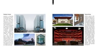 75
Vladimir Arsene
Absolvent al Universităţii
de Arhitectură „Ion Mincu”
din Bucureşti, Vladimir Ar­
sene pleacă spre sfârşitul
anilor ‘70 la New York.
Președintele și fondatorul
principal al biroului de ar­
hitectură Westfourth, con­
duce o firmă prestigioasă
de arhitectură realizând o
gamă variată de proiecte
cu destinaţie comercială,
academică, rezidenţială
și culturală. Arhitectul și
proiectele realizate pre­
tutindeni pe mapamond
au primit numeroase
premii, două dintre ele
fiindu-i acordate de către
American Institute of Ar­
chitects. Proiectele sale au
fost publicate în numeroa­
se rânduri în USA, Europa,
Asia și expuse în New York,
Los Angeles, Seoul, Frank­
furt, Madrid și București.
Romeo Belea
Arhitect, doctor în arhi­
tectură și profesor al Uni­
versității de Arhitectură și
Urbanism Ion Mincu Bu­
curești, ulterior prorector
al Universităţii „Spiru Haret”
din Bucureşti, şi preşedinte
al Fondului de Arhitectură
din Uniunea Arhitecţilor
din România este coordo­
natorul unor proiecte em­
blematice, de importanță
națională dovadă certă a
apartenenței sale la galeria
arhitecților români crea­
tori de patrimoniu. Romeo
Belea a participat la o serie
impresionantă de lucrări de
proiectare atât în țară, cât
și în străinătate : hoteluri­
le Intercontinental, Hilton,
Savion, Extinderea Biblio­
tecii Academiei Române ,
Academia de Artă, Com­
plexul universitar „Spiru
Haret”, Teatrul Naţional
Damasc, Hotelul „Ouzoud
Waterfall”, Maroc, arena,
piscina şi Sala sporturilor
din Tripoli etc.
 