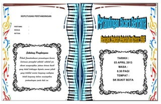 TARIKH :
03 APRIL 2013
MASA :
8.30 PAGI
TEMPAT :
SK BUKIT BOTA
KEPUTUSAN PERTANDINGAN
PERTAMA :
KEDUA :
KETIGA :
Sekalung ...