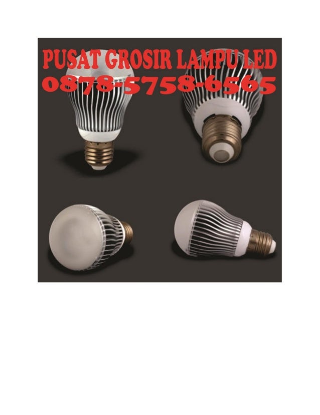 0852 5758 6565 Simpati Distributor Lampu Led Murah Distributor La